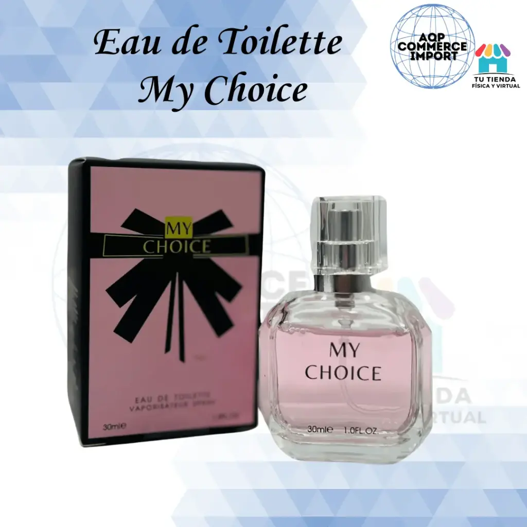 EAU DE TOILETTE MY CHOICE - PERFUME
