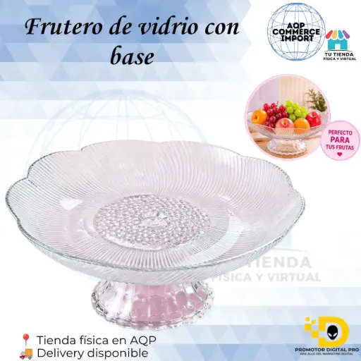 FRUTERO DE VIDRIO CON BASE